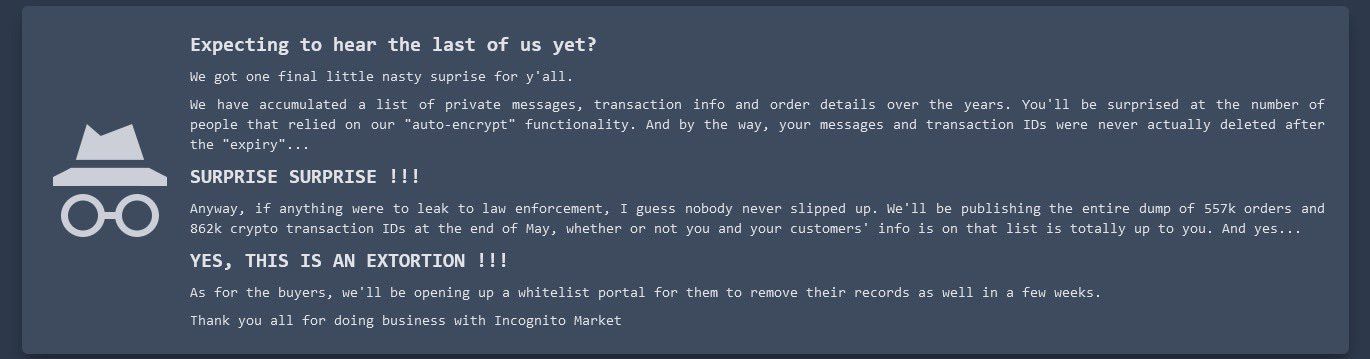 Threats by the administrator of incognito market